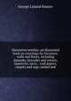 Decorative textiles; an illustrated book on coverings for furniture, walls and floors, including damasks, brocades and velvets, tapestries, laces, . wall papers, carpets and rugs, tooled and, George Leland Hunter 