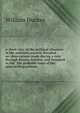A short view of the political situation of the northern powers: founded on observations made during a tour through Russia, Sweden, and Denmark in the . the probable issue of the approaching contest, William Hunter 