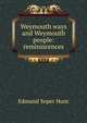Weymouth ways and Weymouth people: reminiscences, Edmund Soper Hunt 