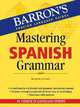 Mastering Spanish Grammar, Gorrissen, Margarita 
