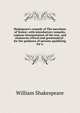 Shakspeare's comedy of The merchant of Venice; with introductory remarks, copious interpretation of the text, and numerous critical and grammatical . for the guidance of persons qualifying for u, Уильям Шекспир 