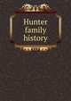Hunter family history, 