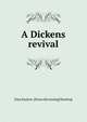 A Dickens revival, Ema Suckow. [from old catalog] Hunting 