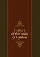 History of the town of Canton, 