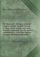My dog and I: being a concise treatise of the various breeds of dogs, their origin and uses. Written expressly for the novice containing a . with the names of some prominent breeders, Harry Woodworth Huntington 