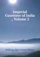 Imperial Gazetteer of India ., Volume 2, William Stevenson Meyer 