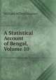 A Statistical Account of Bengal, Volume 10, Hunter, William Wilson, Sir, 1840-1900 