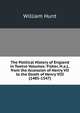 The Political History of England in Twelve Volumes: Fisher, H.a.L. from the Accession of Henry VII to the Death of Henry VIII (1485-1547), Hunt William 