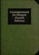 L'enseignement En Hongrie (French Edition), 
