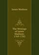 The Writings of James Madison: 1769-1783, Madison James 