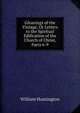 Gleanings of the Vintage, Or Letters to the Spiritual Edification of the Church of Christ, Parts 6-9, William Huntington 