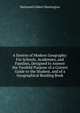 A System of Modern Geography: For Schools, Academies, and Families, Designed to Answer the Twofold Purpose of a Correct Guide to the Student, and of a Geographical Reading Book, Nathaniel Gilbert Huntington 