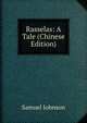 Rasselas: A Tale (Chinese Edition), Johnson Samuel 