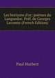 Les horizons d'or; po?mes du Languedoc. Pr?f. de Georges Lecomte (French Edition), Paul Hurbert 