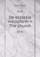 De ecclesia microform = The church, Jan Hus 