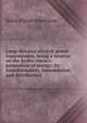 Long-distance electric power transmission, being a treatise on the hydro-electric generation of energy; its transformation, transmission, and distribution, Rollin William Hutchinson 
