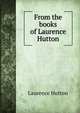 From the books of Laurence Hutton, Hutton Laurence 