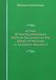 A View of Northumberland: With an Excursion to the Abbey of Mailross in Scotland, Volume 2, William Hutchinson 
