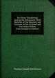 Ten Years' Wanderings Among the Ethiopians: With Sketches of the Manners and Customs of the Civilized and Uncivilized Tribes, from Senegal to Gaboon, Thomas Joseph Hutchinson 