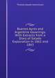 Buenos Ayres and Argentine Gleanings: With Extracts from a Diary of Salado Exploration in 1862 and 1863, Thomas Joseph Hutchinson 