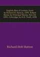 English Men of Letters: Scott by Richard H. Hutton, 1899. Robert Burns, by Principal Shairp, New Ed. 1895; Coleridge, by H.D. Traill, 1898, Richard Holt Hutton 
