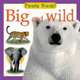 Big and Wild, Christiane Gunzi 