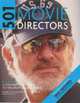 501 Movie Directors: A Comprehensive Guide to the Greatest Filmmakers, Steven Jay Schneider 