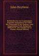 Recherches Sur Les Corporations Gantoises Notamment Sur Celles Des Tisserands Et Des Foulons: Leur Organisation Civile, Religieuse, Militaire Et . Des Familles De La Flandre (French Edition), Jules Huyttens 