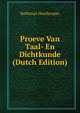 Proeve Van Taal- En Dichtkunde (Dutch Edition), Balthasar Huydecoper 