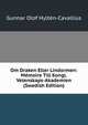 Om Draken Eller Lindormen: Memoire Till Kongl. Vetenskaps-Akademien (Swedish Edition), Gunnar Olof Hylten-Cavallius 