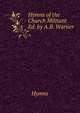 Hymns of the Church Militant Ed. by A.B. Warner., Hymns 