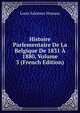 Histoire Parlementaire De La Belgique De 1831 A 1880, Volume 3 (French Edition), Louis Salomon Hymans 