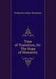 Time of Transition, Or: The Hope of Humanity, Frederick Arthur Hyndman 