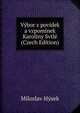 Vybor z povidek a vzpominek Karoliny Svtle (Czech Edition), Miloslav Hysek 