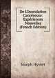 De L'Inoculation Canc?reuse: Exp?riences Nouvelles (French Edition), Joseph Hyvert 