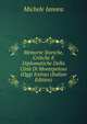 Memorie Storiche, Critiche E Diplomatiche Della Citta Di Montepeloso (Oggi Irsina) (Italian Edition), Michele Ianora 