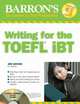 Barron's Writing for the TOEFL IBT (with 3 Audio CDs) (+ Audio CD), Lin Lougheed 