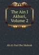 The Ain I Akbari, Volume 2, Ab Al-Fazl Ibn Mubrak 