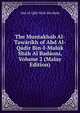 The Muntakhab Al-Tawarikh of Abd Al-Qadir Bin-I-Maluk Shah Al Badaoni, Volume 2 (Malay Edition), Abd Al-Qdir Mulk Ibn Badn 