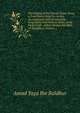 The Origins of the Islamic State, Being a Translation from the Arabic, Accompanied with Annotations, Geographic and Historic Notes of the Kitab Fituh . Abbas Ahmad Ibn-Jabir Al-Baladhuri, Volume 1, Amad Yaya Ibn Baldhur 