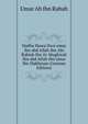 Hadha Huwa Dwn umar Ibn abd Allah Ibn Abi Rabiah Ibn Al-Mughirah Ibn abd Allah Ibn umar Ibn Makhzum (German Edition), Umar Ab Ibn Rabah 