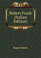 Robert Frank (Italian Edition), Sigurd Ibsen 