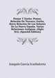 Pomar Y Zurita: Pomar, Relaci?n De Tezcoco; Zurita, Breve Relaci?n De Los Se?ores De La Nueva Espa?a. Varias Relaciones Antiguas. (Siglo Xvi). (Spanish Edition), Joaqu?n Garc?a Icazbalceta 