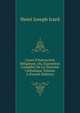Cours D'instruction R?ligieuse, Ou, Exposition Compl?te De La Doctrine Catholique, Volume 2 (French Edition), Henri Joseph Icard 
