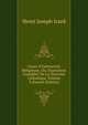 Cours D'instruction R?ligieuse, Ou, Exposition Compl?te De La Doctrine Catholique, Volume 3 (French Edition), Henri Joseph Icard 