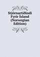 Stjornarti?indi Fyrir Island (Norwegian Edition), 