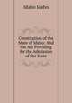 Constitution of the State of Idaho: And the Act Providing for the Admission of the State, Idaho Idaho 