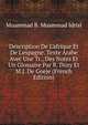 Description De L'afrique Et De L'espagne. Texte Arabe Avec Une Tr., Des Notes Et Un Glossaire Par R. Dozy Et M.J. De Goeje (French Edition), Muammad B. Muammad Idrisi 