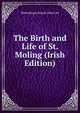 The Birth and Life of St. Moling (Irish Edition), Bibliotheque Royale Albert Ier 
