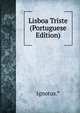 Lisboa Triste (Portuguese Edition), Ignotus.* 
